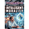 Intelligent Morality