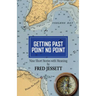 Getting Past Point No Point: Nine Short Stories With Meaning