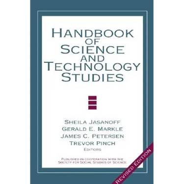 Handbook of Science and Technology Studies