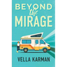 Beyond the Mirage