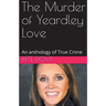 The Murder of Yeardley Love