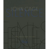 Silence: Lectures and Writings