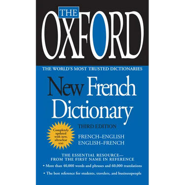 The Oxford New French Dictionary: Third Edition
