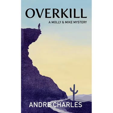 Overkill: A Molly & Mike Mystery