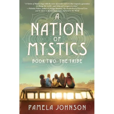 A Nation of Mystics/ Book Two: The Tribe