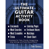 The Ultimate Guitar Activity Book