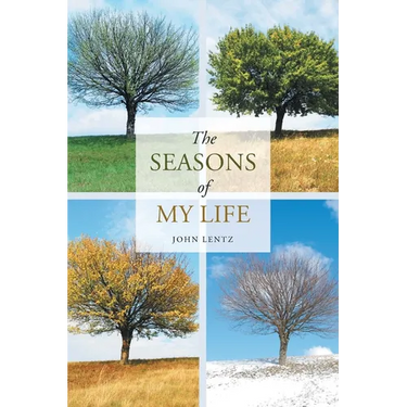 The Seasons of My Life