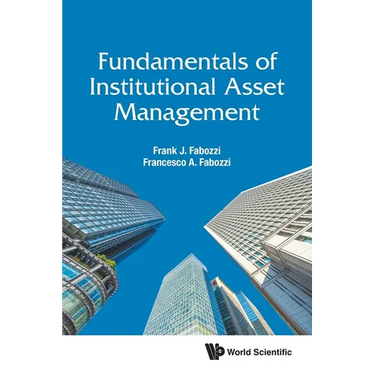 Fundamentals of Institutional Asset Management