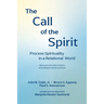 The Call of the Spirit: Process Spirituality in a Relational World