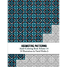 Geometric Patterns - Adult Coloring Book Vol. 14