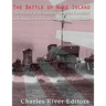 The Battle of Wake Island: The History of the Japanese Invasion Launched in Conjunction with the Attack on Pearl Harbor