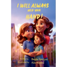 I Will Always Hold Your Hand!