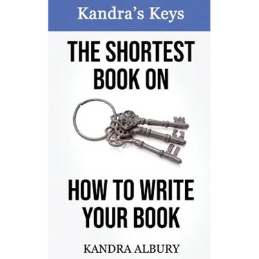The Shortest Book on How to Write Your Book