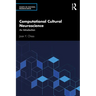 Computational Cultural Neuroscience: An Introduction