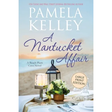 A Nantucket Affair: Large Print Edition
