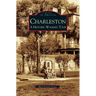 Charleston: A Historic Walking Tour