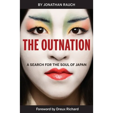 The Outnation: A Search for the Soul of Japan