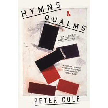 Hymns & Qualms: New and Selected Poems and Translations