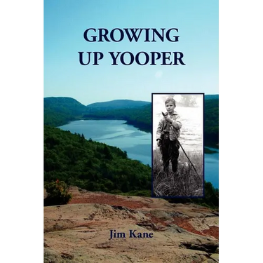 Growing Up Yooper