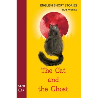 English Short Stories: The Cat and the Ghost (CEFR Level C1+)