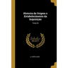 Historia da Origem e Estabelecimento da Inquisiçáo: Tomo III