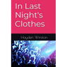 In Last Night's Clothes