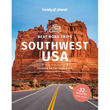 Lonely Planet Best Road Trips Southwest USA