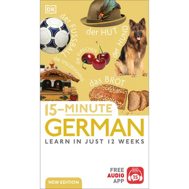 15-Minute German: Learn in Just 12 Weeks