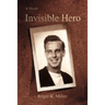 Invisible Hero