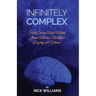 Infinitely Complex: Short Stories about Mental Illness, Addiction, Alcoholism and Veterans