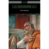 The Confessions of Saint Augustine (Translated by Edward Bouverie Pusey with an Introduction by Arthur Symons)