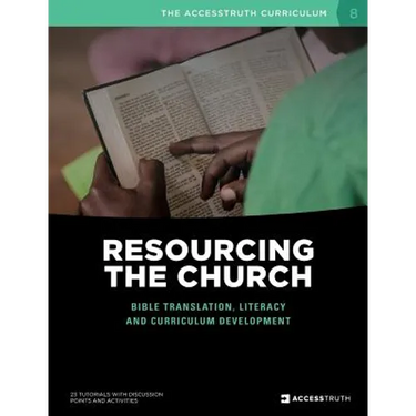 Resourcing the Church: Bible translation, literacy and curriculum development
