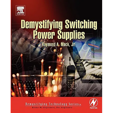 Demystifying Switching Power Supplies