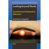 Looking Beyond Words: Visual Research Methods in Education