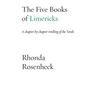 The Five Books of Limericks: A chapter-by-chapter retelling of the Torah