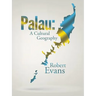 Palau: A Cultural Geography