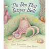 The Den That Octopus Built