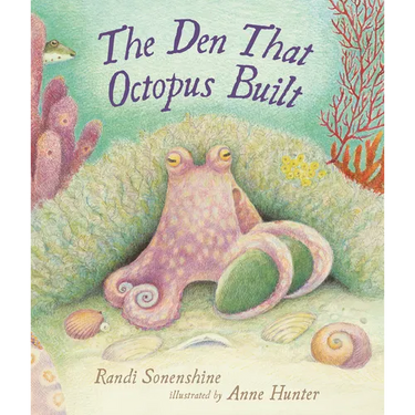 The Den That Octopus Built
