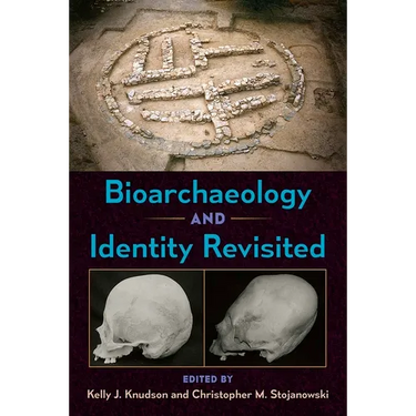 Bioarchaeology and Identity Revisited