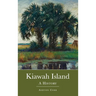 Kiawah Island: A History