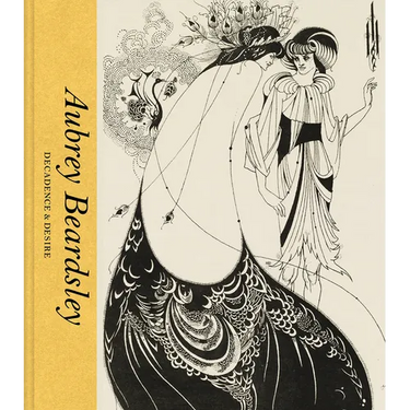 Aubrey Beardsley: Decadence and Desire
