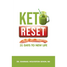 Keto Reset: 31 Days to New Life