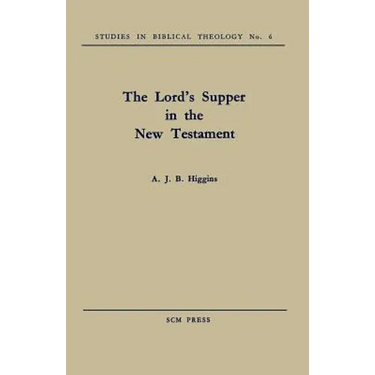 The Lord's Supper in the New Testament