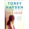 Lost Child: The True Story of a Girl Who Couldn't Ask for Help