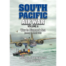 South Pacific Air War Volume 6: Wau to Bismarck Sea, January - March 1943