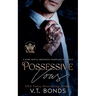Possessive Vows