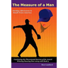 The Measure of a Man: Sunday Afternoons in Small-Town America