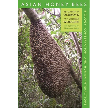 Asian Honey Bees: Biology, Conservation, and Human Interactions