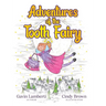 Adventures of the Tooth Fairy