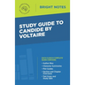 Study Guide to Candide by Voltaire